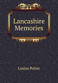 Lancashire Memories