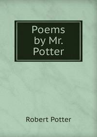 Poems by Mr. Potter