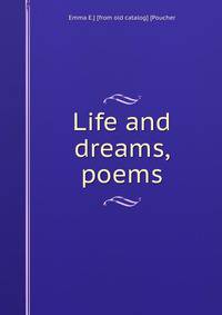 Life and dreams, poems