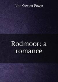 Rodmoor; a romance