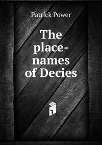 The place-names of Decies