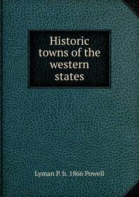 Historic towns of the western states