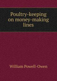 Poultry-keeping on money-making lines