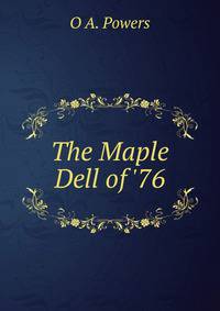 The Maple Dell of '76