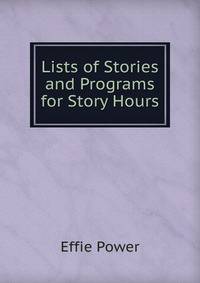 Lists of Stories and Programs for Story Hours