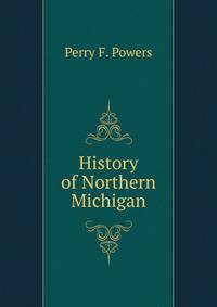 History of Northern Michigan