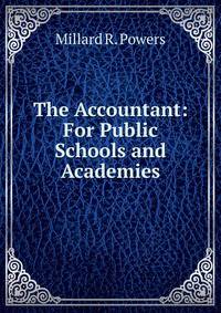 The Accountant: For Public Schools and Academies