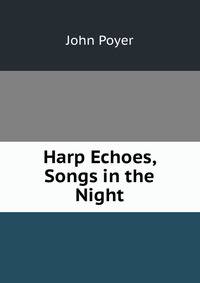 Harp Echoes, Songs in the Night