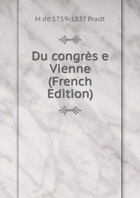 Du congres e Vienne (French Edition)