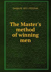 The Master's method of winning men