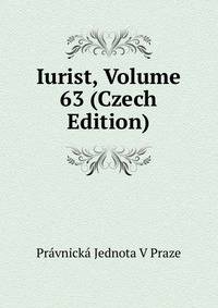 Iurist, Volume 63 (Czech Edition)