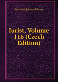 Iurist, Volume 116 (Czech Edition)