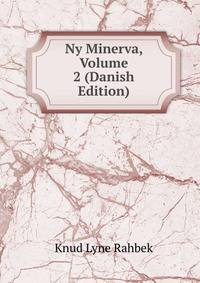 Ny Minerva, Volume 2 (Danish Edition)