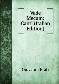 Vade Mecum: Canti (Italian Edition)