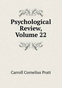 Psychological Review, Volume 22