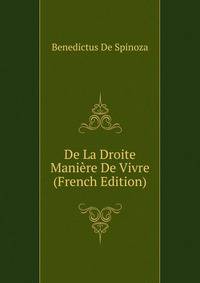 De La Droite Maniere De Vivre (French Edition)