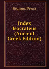 Index Isocrateus (Ancient Greek Edition)