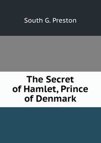 The Secret of Hamlet, Prince of Denmark