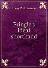 Pringle's ideal shorthand