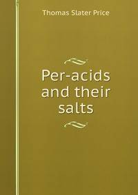 Per-acids and their salts