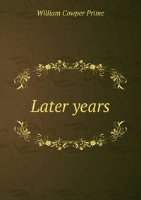Later years