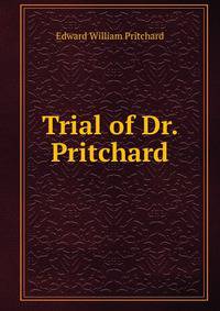 Trial of Dr. Pritchard