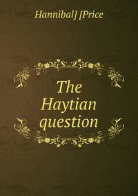The Haytian question