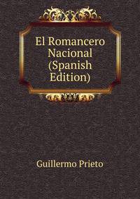 El Romancero Nacional (Spanish Edition)