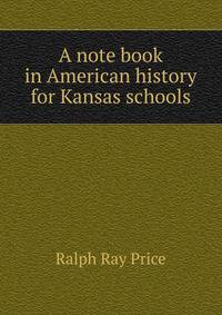A note book in American history for Kansas schools
