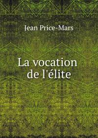 La vocation de l'?lite