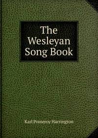 The Wesleyan Song Book