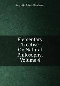 Elementary Treatise On Natural Philosophy, Volume 4