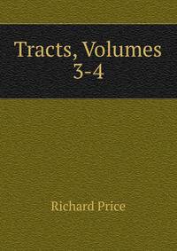 Tracts, Volumes 3-4