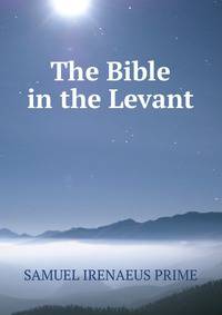 The Bible in the Levant
