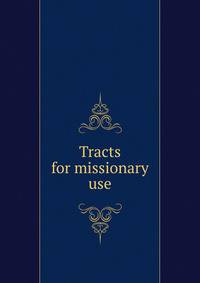 Tracts for missionary use