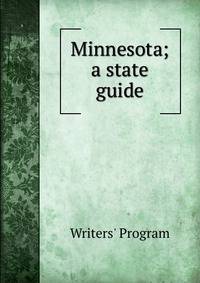 Minnesota; a state guide