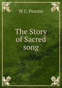 The Story of Sacred song