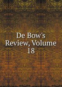 De Bow's Review, Volume 18