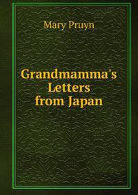 Grandmamma's Letters from Japan