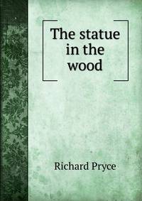 The statue in the wood