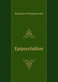 Epipsychidion (German Edition)