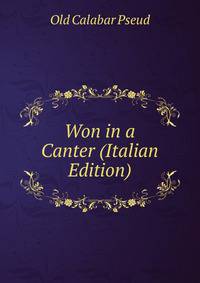 Won in a Canter (Italian Edition)