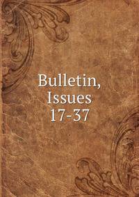 Bulletin, Issues 17-37