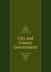 City and County Government