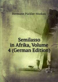 Semilasso in Afrika, Volume 4 (German Edition)