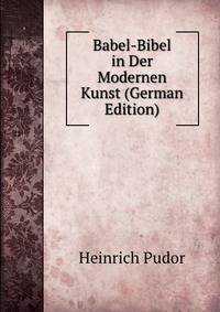 Babel-Bibel in Der Modernen Kunst (German Edition)