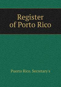Register of Porto Rico