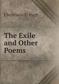 The Exile and Other Poems