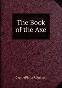 The Book of the Axe