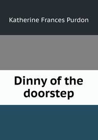 Dinny of the doorstep